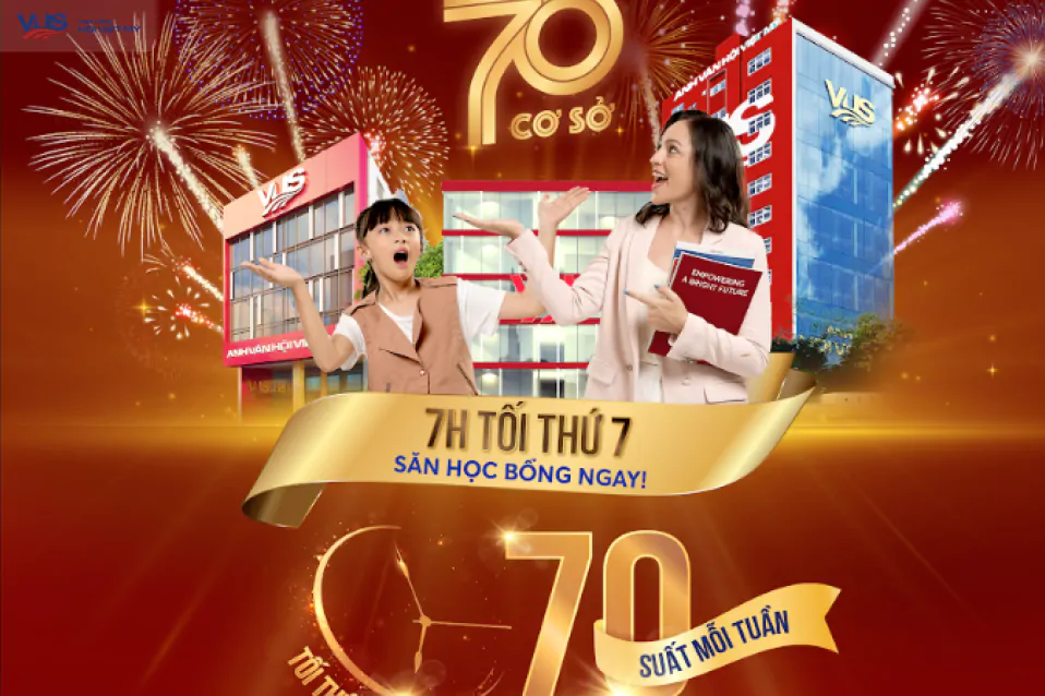 VUS ra mắt ưu đãi 'Mừng 70 cơ sở, săn học bổng toàn phần!'