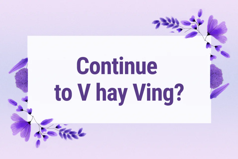 Continue to V hay Ving? Công thức, cách dùng, từ đi kèm, bài tập
