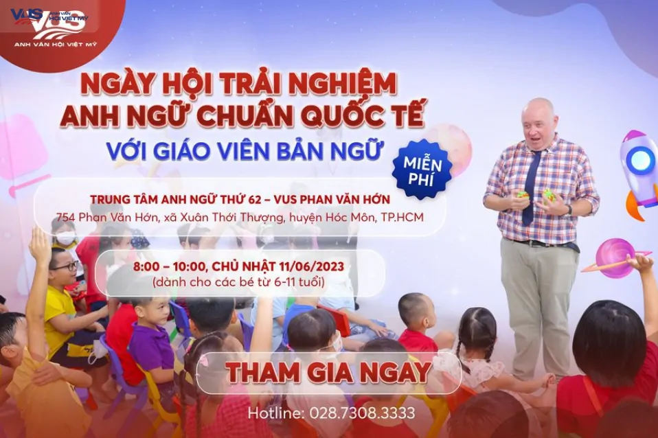 VUS Phan Văn Hớn: trải nghiệm lớp tiếng Anh miễn phí!