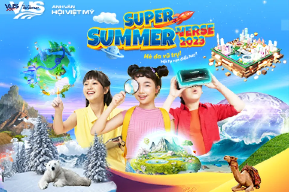 Giới thiệu Chương trình tiếng Anh hè Super Summer-verse 2023