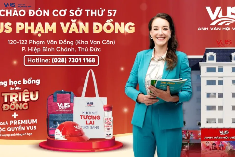 Mừng khai trương cơ sở thứ 57 - VUS Phạm Văn Đồng