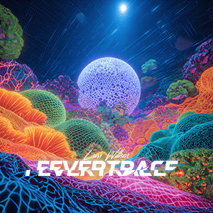 Fevertrace - A part of the 9 feet above ground series