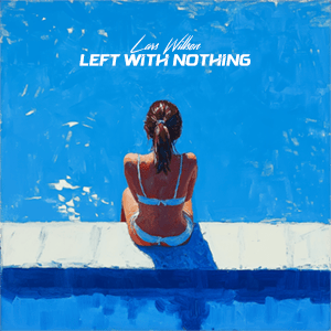 Left With Nothing is a collection of 9 songs written when I was in the deepest, darkest hole of my life - love when it hurts so much it feels like it breaks you.