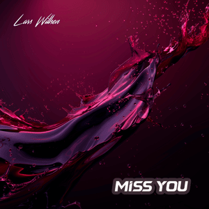 Miss You a Rock / Pop song by Lars Willsen
