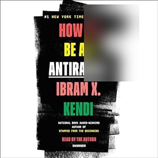 how to be an antiracist audiobook by ibram x. kendi cover art
