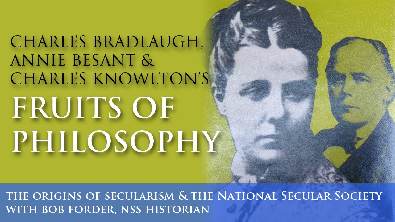7. Bradlaugh, Besant & “Fruits of Philosophy” (Origins of ...