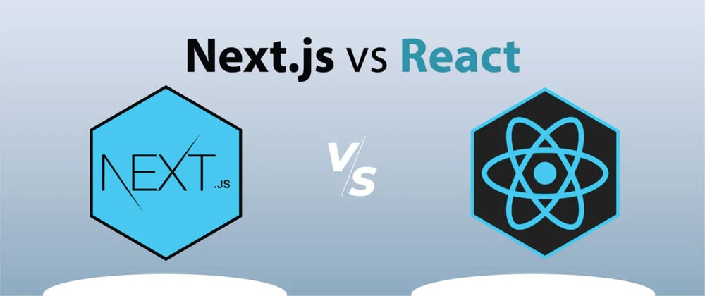 Cover image for React vs. Next.js: The Ultimate Guide for Modern Web Development in 2024