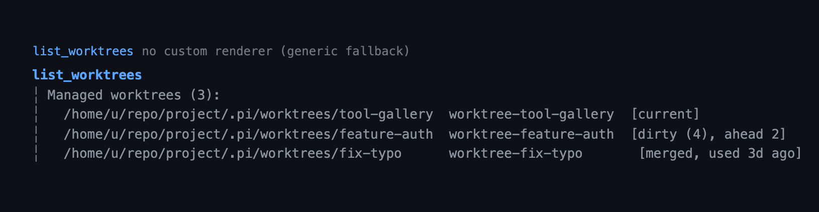 The list_worktrees tool's call and result, drawn by the generic fallback
