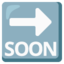 SOON arrow Google Noto emoji