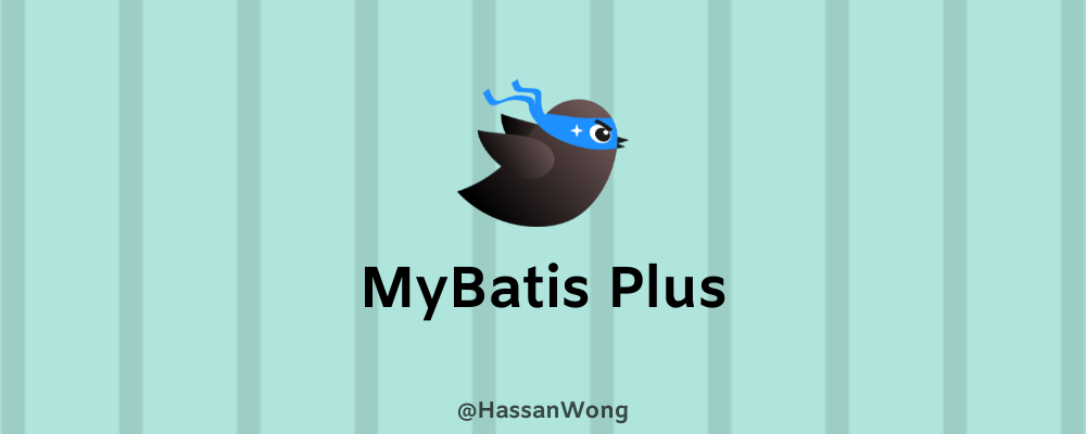 MyBatis Plus 框架笔记