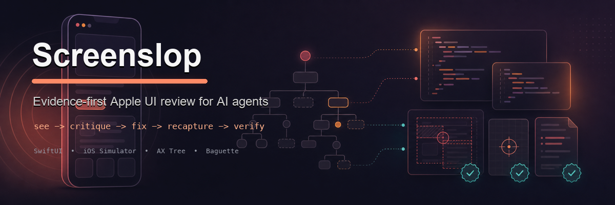 Screenslop — evidence-first Apple UI review for agents