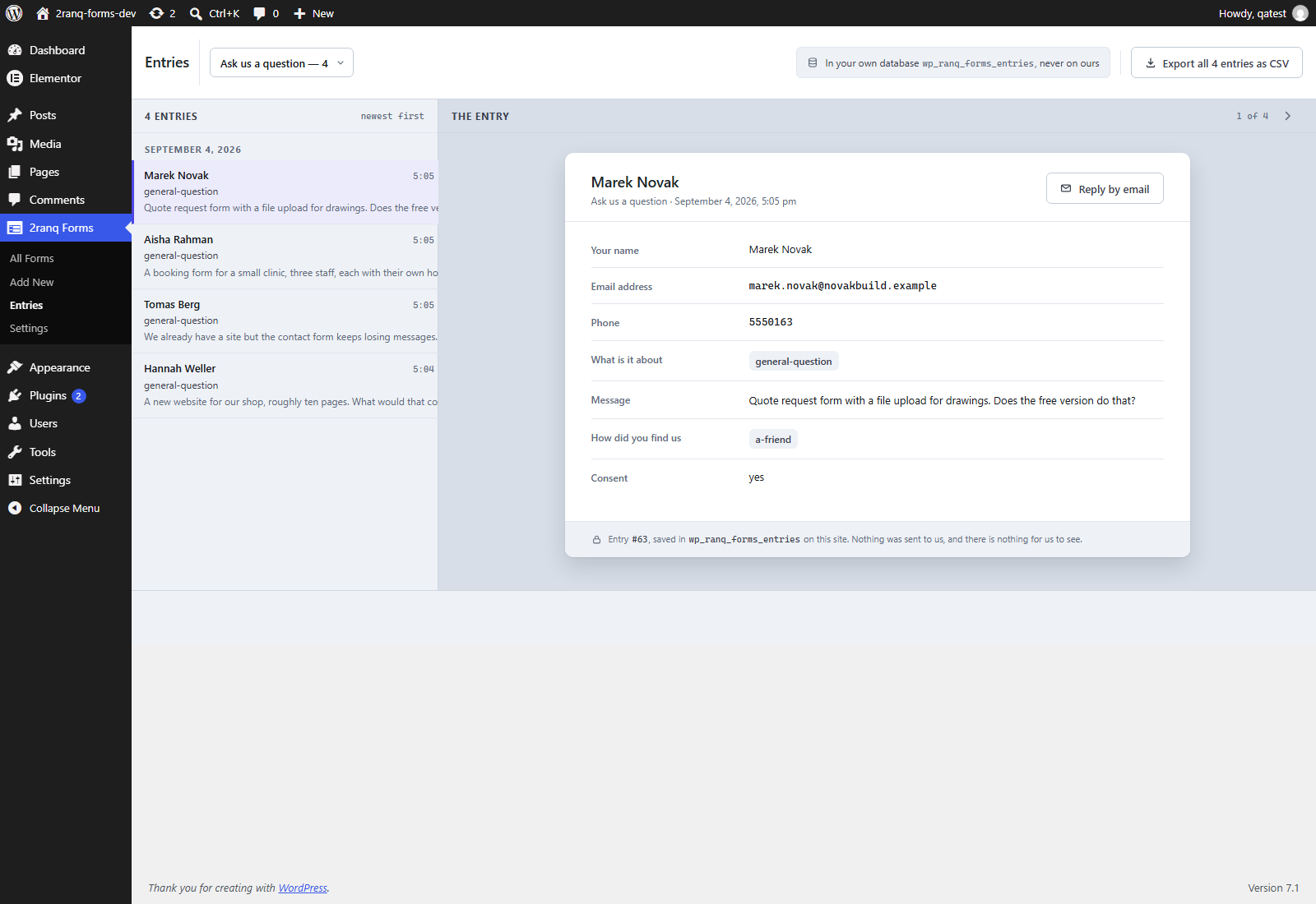 Entries in the dashboard.