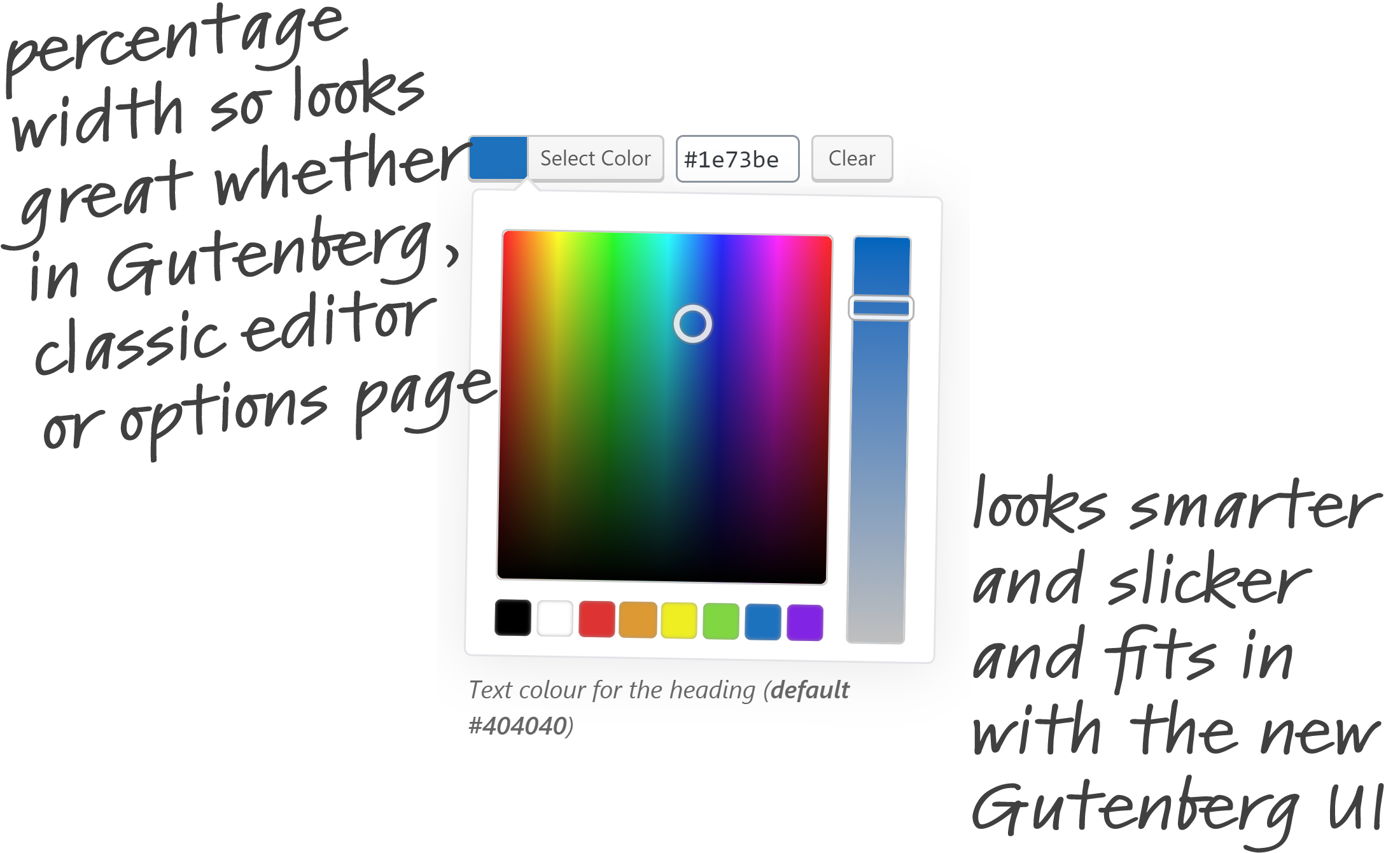 The Color Picker field - looking smarter, slicker and fits perfectly with the new Gutenberg UI