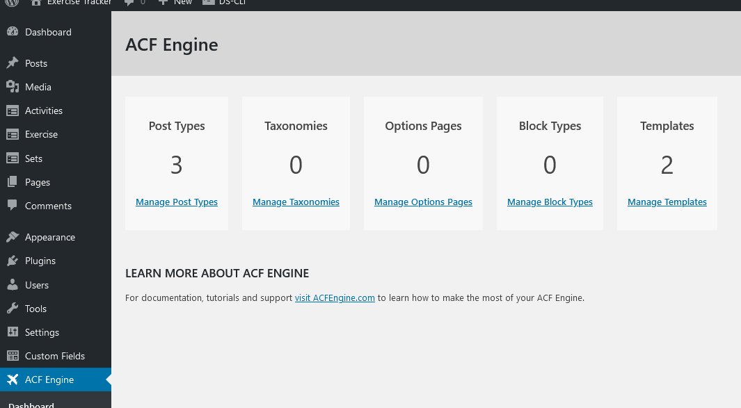 ACF Engine Dashboard - the simple ACF Engine dashboard currently provides only an overview of all the objects you've created with ACF Engine and links to manage your objects.
