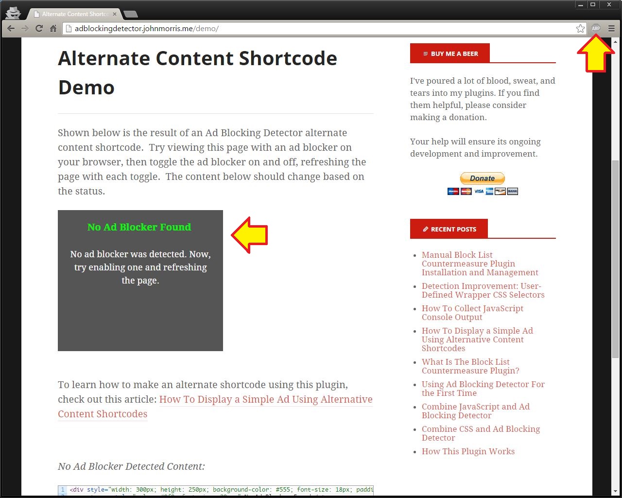 Demo of Alternative Shortcode w/ Disabled Ad Blocker ([click here to test a live demo](http://adblockingdetector.johnmorris.me/demo/))