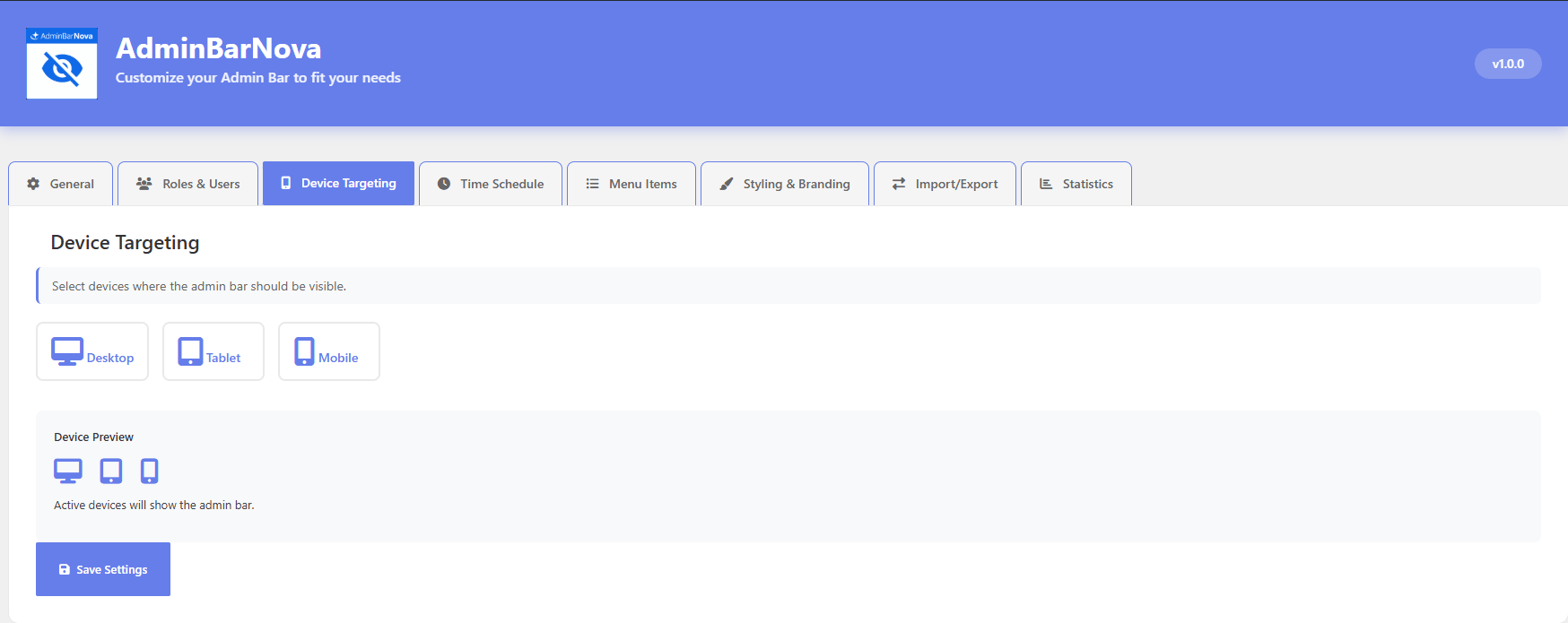 Device Targeting – Show or hide the admin bar on Desktop, Tablet, or Mobile devices with an intuitive visual preview.