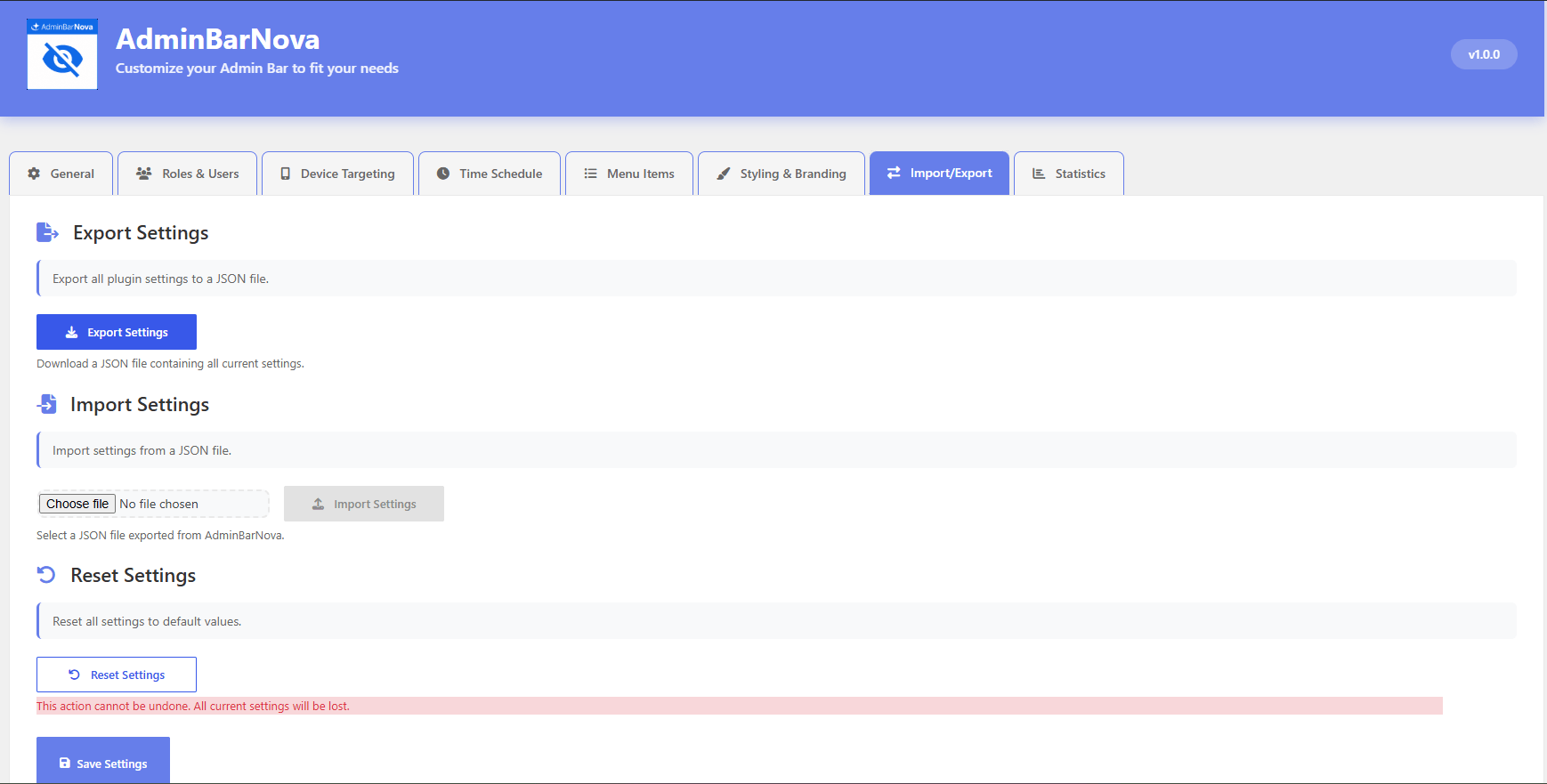 Import & Export Settings – Transfer configurations between websites quickly using JSON-based import and export tools.