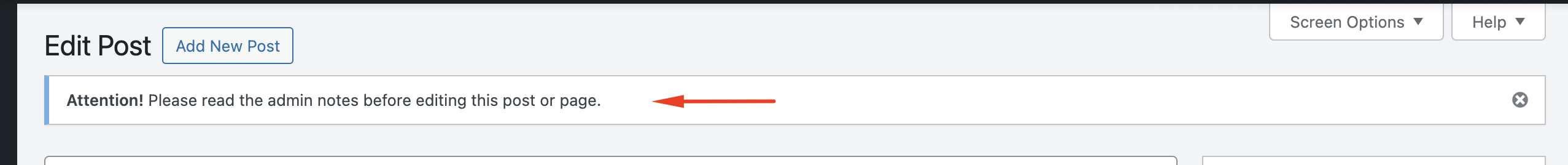 Notification message displayed to users when editing a post with admin notes.