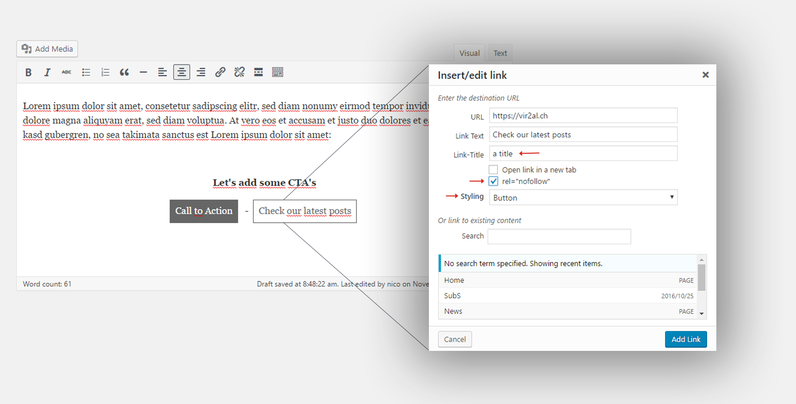 Add custom Styling to your Links. For example Buttons?