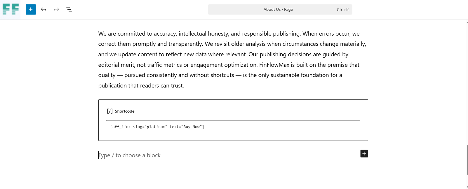 Inserting the shortcode into a page using the WordPress block editor (Gutenberg) — add a standard **Shortcode** block and paste `[affloc_link slug="your-slug" text="Buy Now"]`.