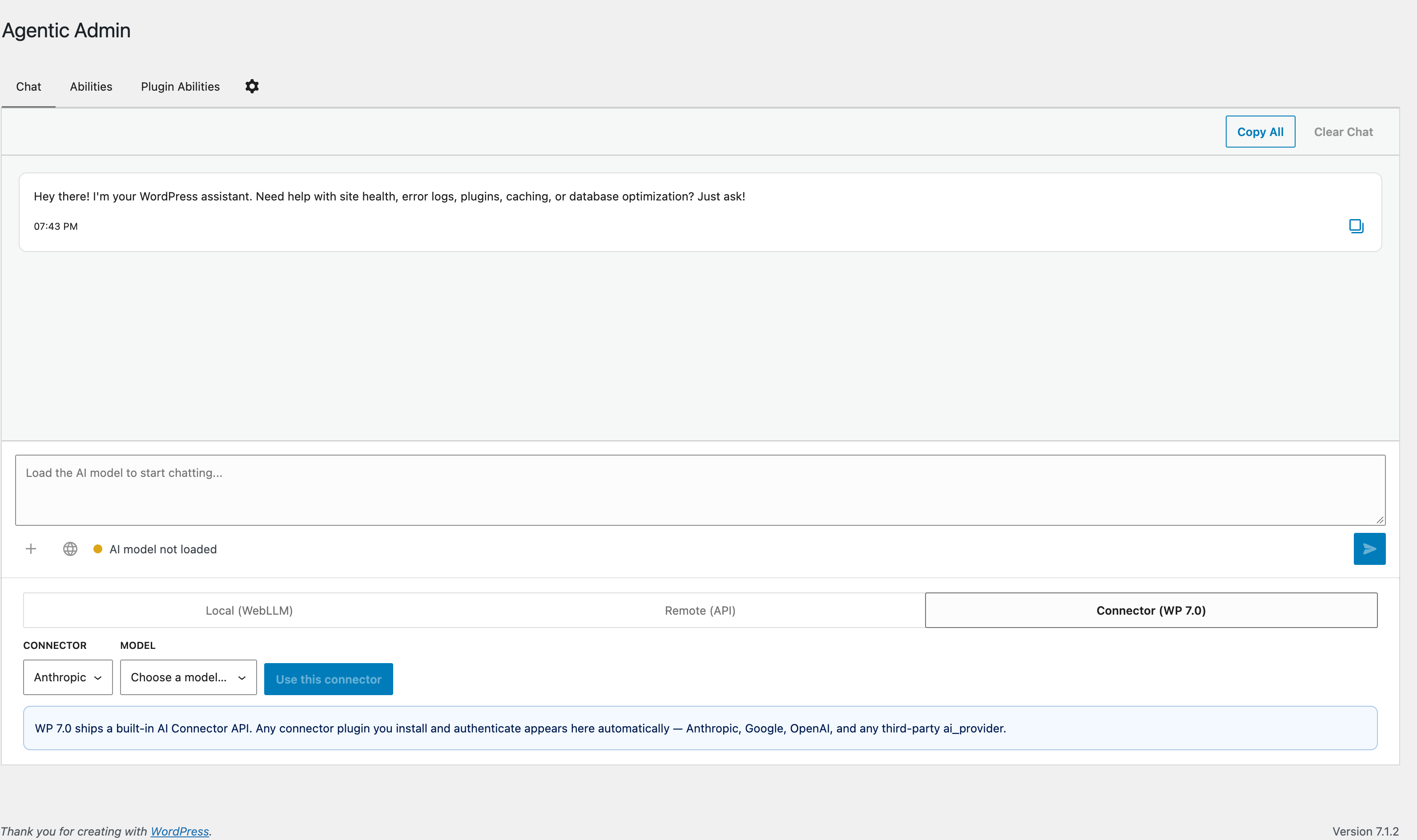WordPress 7.0 AI Connector integration. The Connector tab picks up any AI provider registered via WP 7.0's built-in Connector API — Anthropic, Google, OpenAI, or any third-party `ai_provider` plugin — and uses it as the model backend with zero extra setup.