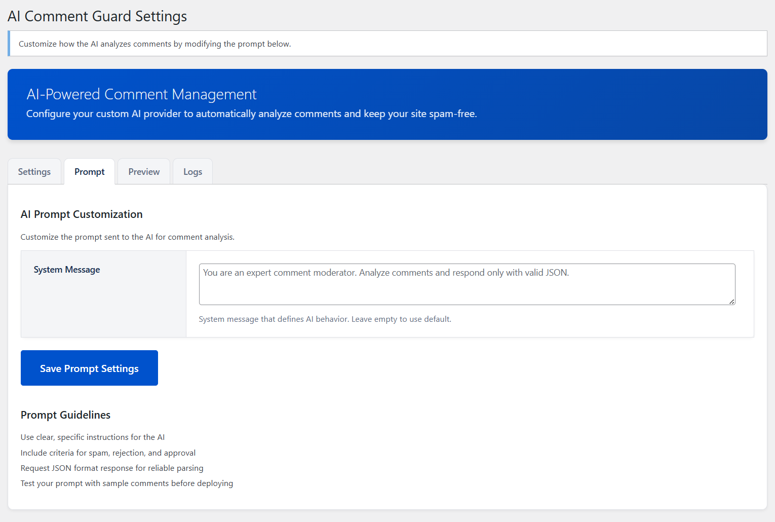 **Prompt Customization** – Define and adjust the system prompt to control AI moderation behavior.