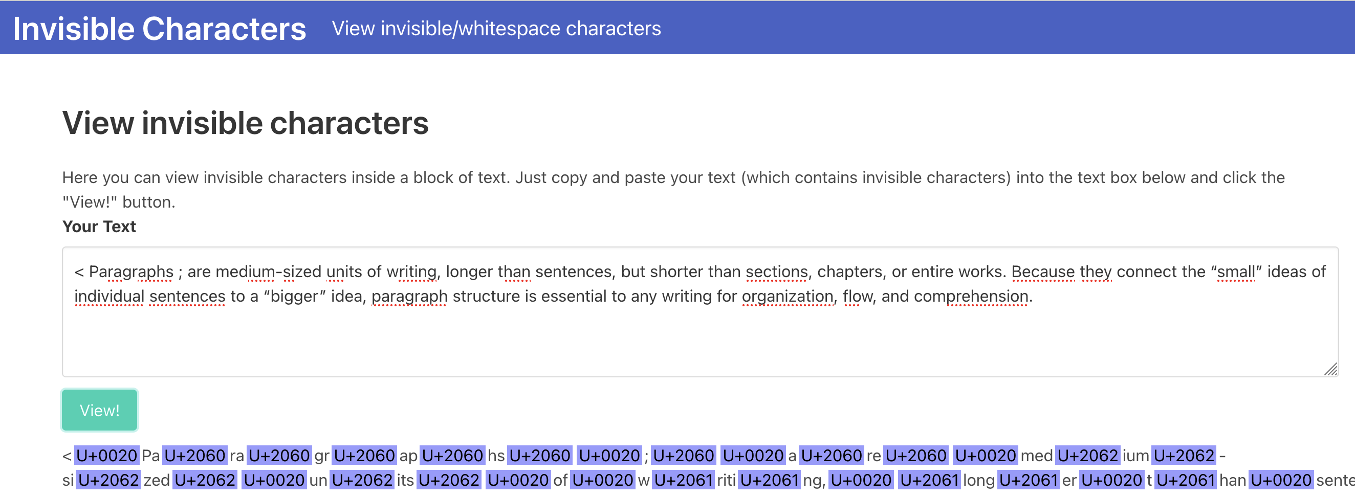 The same paragraph pastes into https://invisible-characters.com/view.html. You can see all the whitespace characters at the bottom.