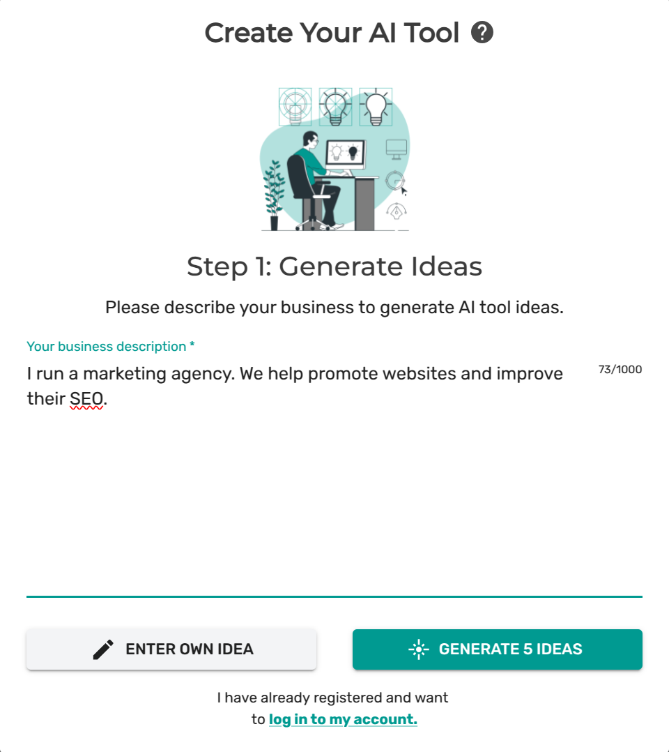 Wait 20–30 seconds and your AI tool will be ready