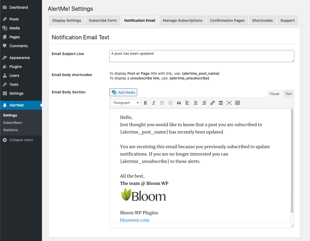 The AlertMe! settings interface allows full customization, such as selecting placement of subscribe field, post types to display on, automatic or manual placement of subscribe box, customization of the subscribe box field text, and alert email message