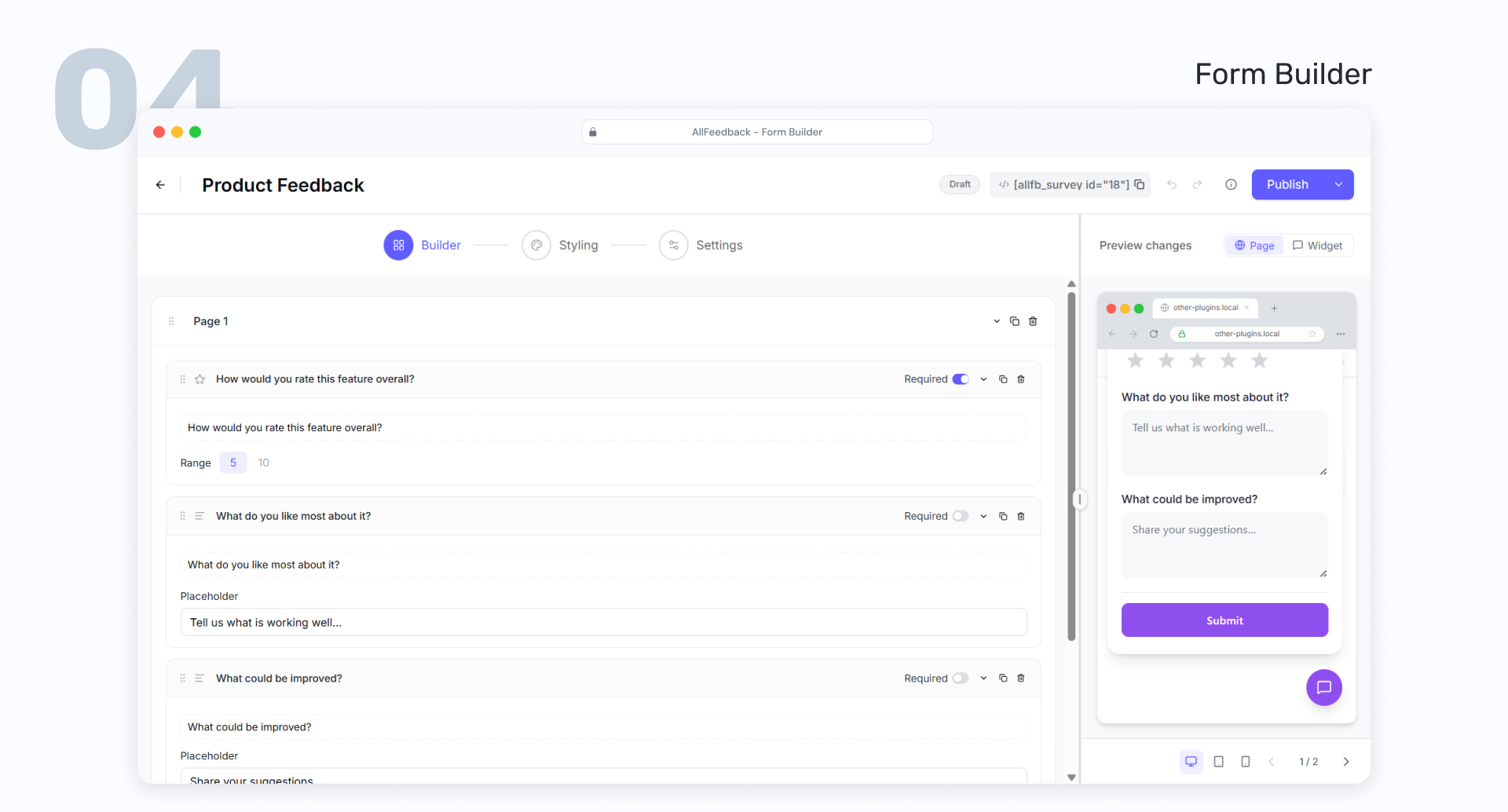 Form Builder — build multi-step forms with a drag-and-drop editor and a live widget preview.