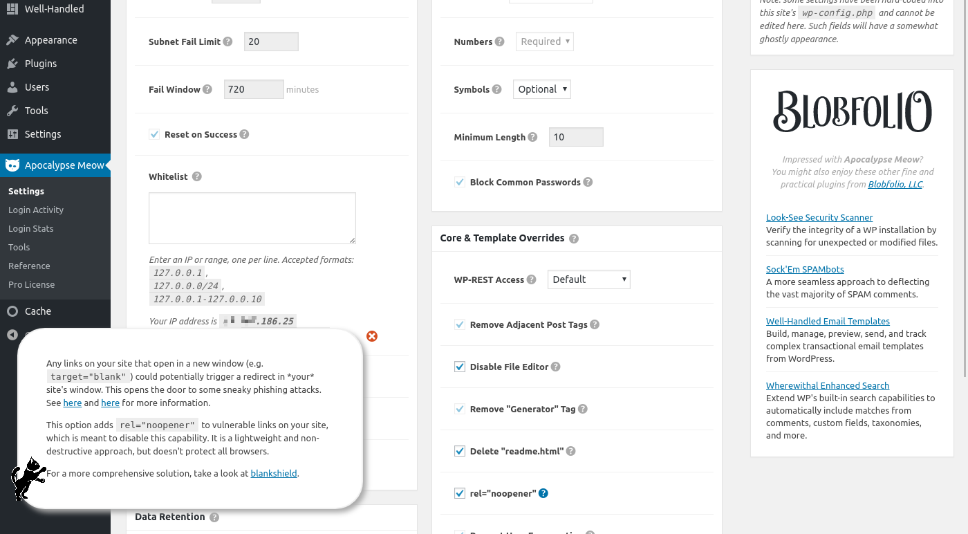 All settings include detailed explanations, suggestions, and links to additional resources. Not only will your site be vastly more secure, you'll learn a lot!