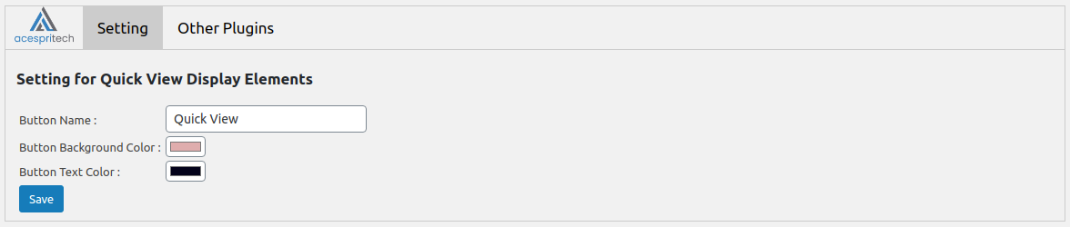 Quick view button configuration.