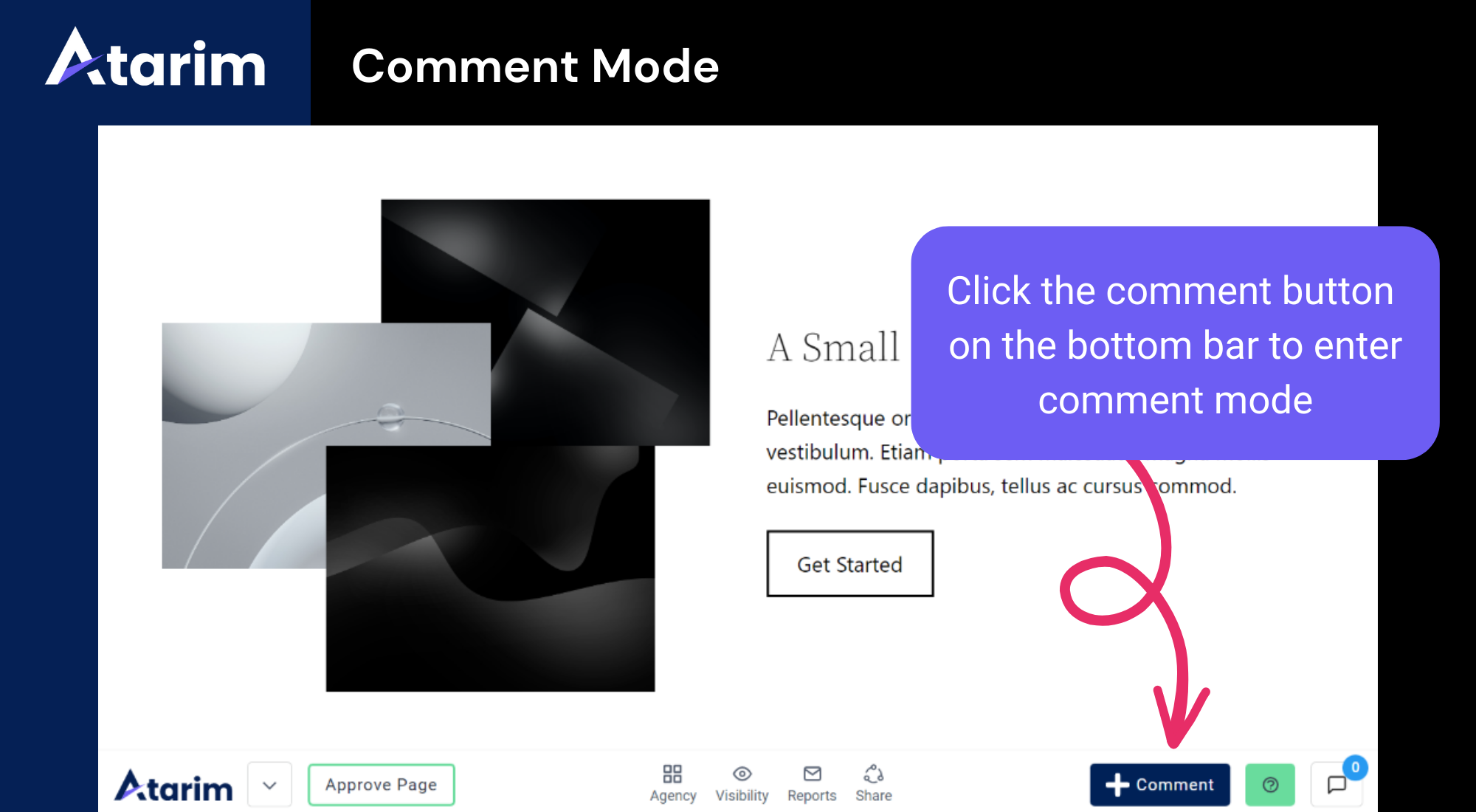 **Comment Mode**: Click the plus icon on the front-end of the website to highlight a section of the page and leave a request.