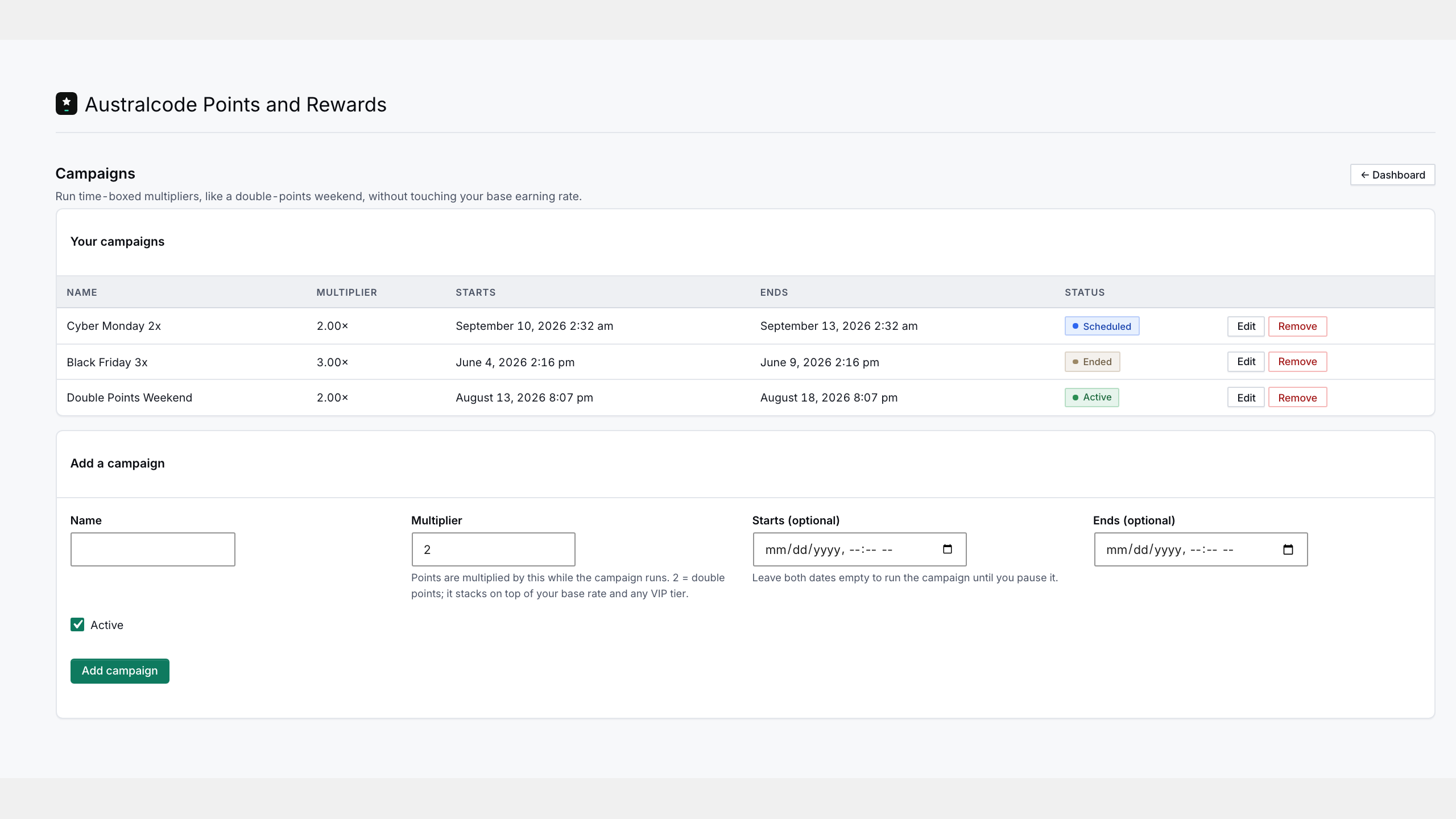 Campaigns — schedule limited-time earning multipliers, like a double-points weekend, that stack on your base rate (Pro).