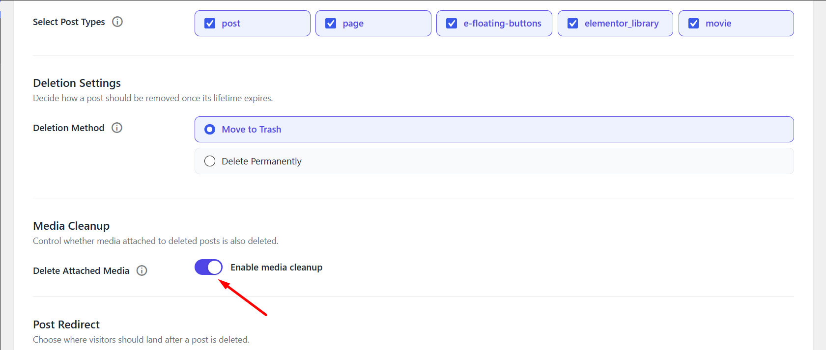 Enable "Delete Attached Media" to automatically remove unused attachments when a post is permanently deleted.