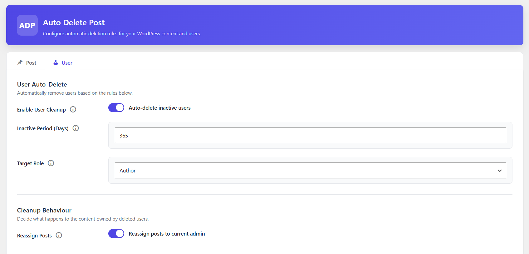 Enable "User Cleanup" to automatically delete users inactive for a set number of days, target specific roles, and reassign their posts to the current admin.