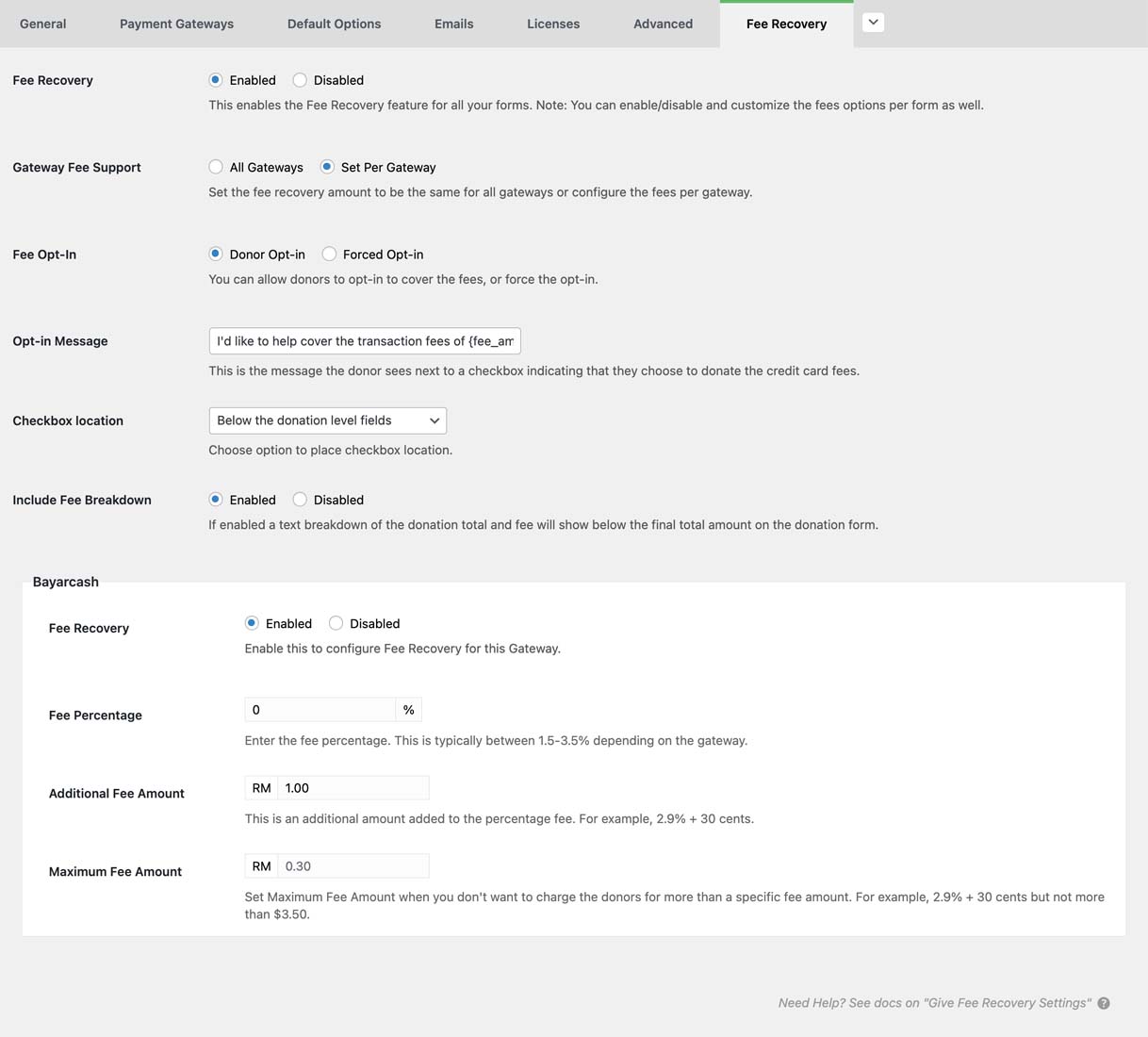Bayarcash support GiveWP Fee Recovery addon. Impose fees to donor by percentage or flat rate fees.