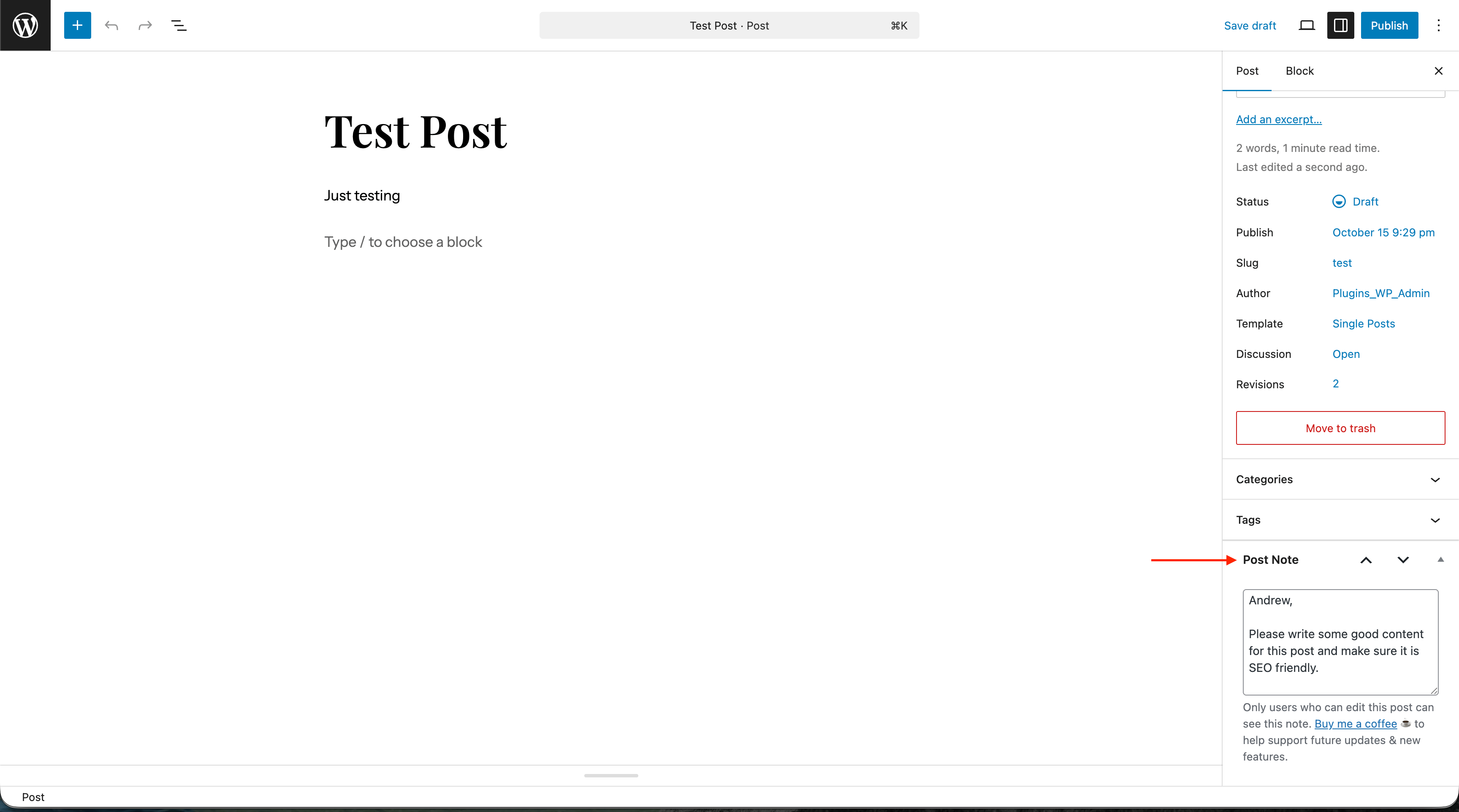 Add a private note directly on any post using the lightweight metabox.