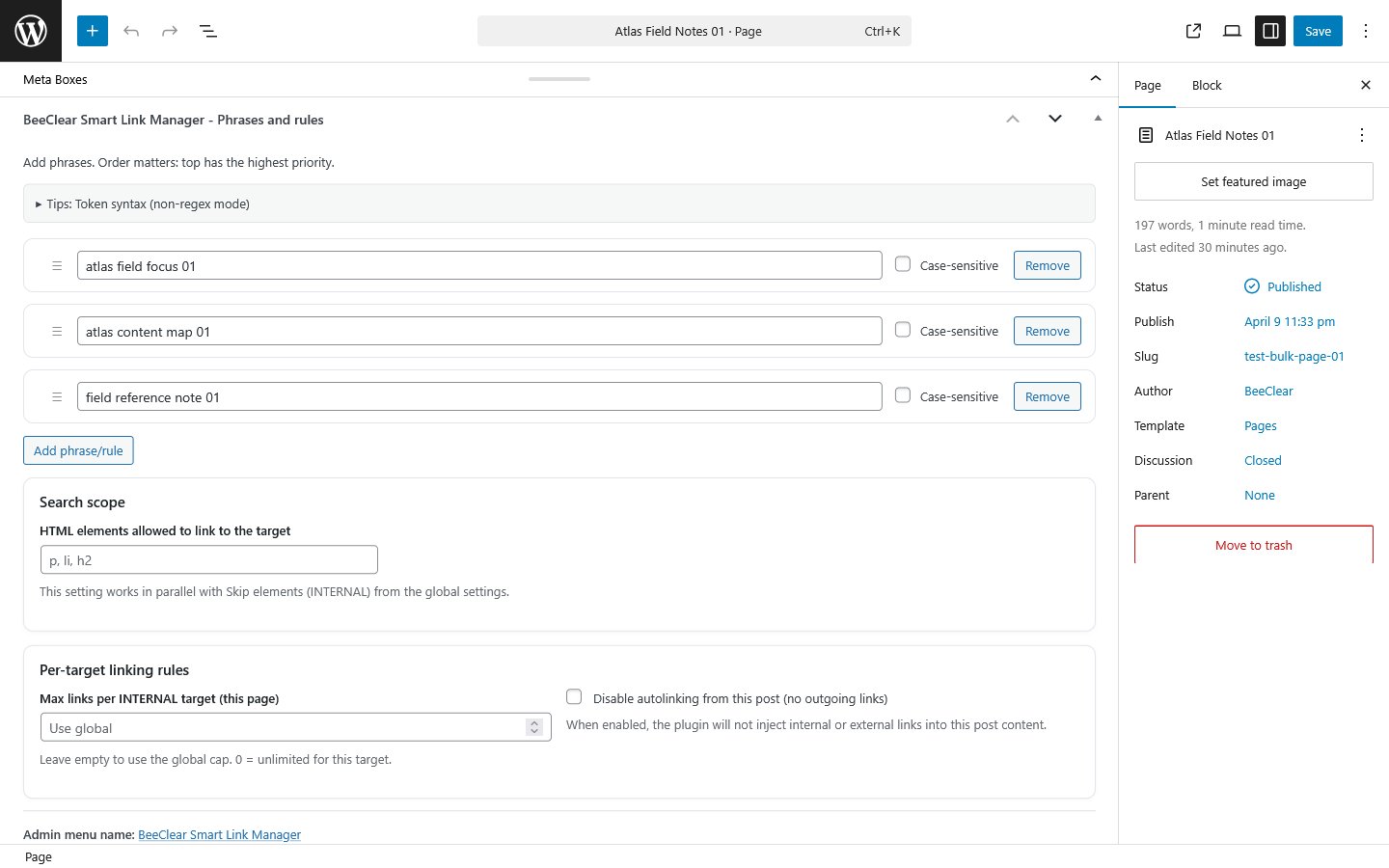 Per-post metabox in the editor — define phrases and rules directly on a single post, with case-sensitive toggles, search scope settings (HTML elements allowed to link in the target) and per-target linking rules, including the option to disable auto-linking for outgoing links.