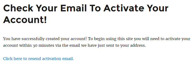 A time-sensitive email is sent to the email address, and can be resent.