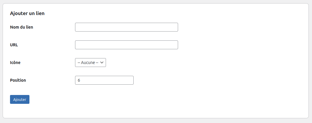 Add a link: Add links with a name, URL, optional icon, and position.