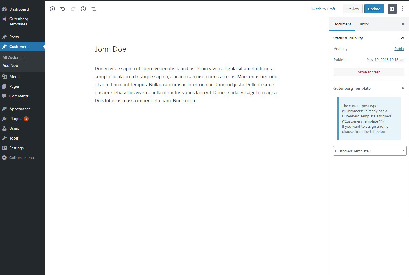 Editing an item that the post type of which already has a template assignment.