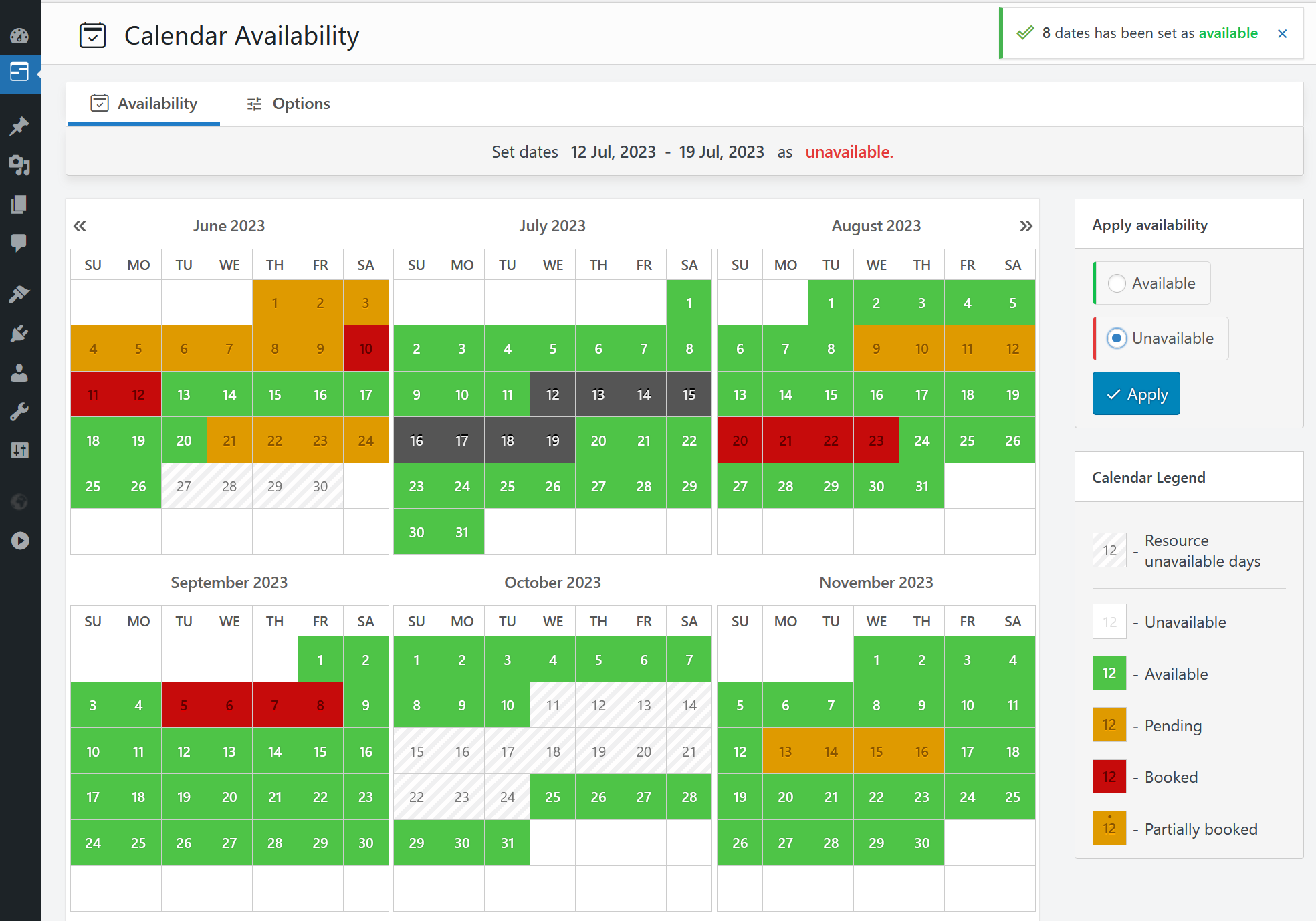**Calendar Availability**: Super easily set available or unavailable dates in the calendar with just 3 mouse clicks.
