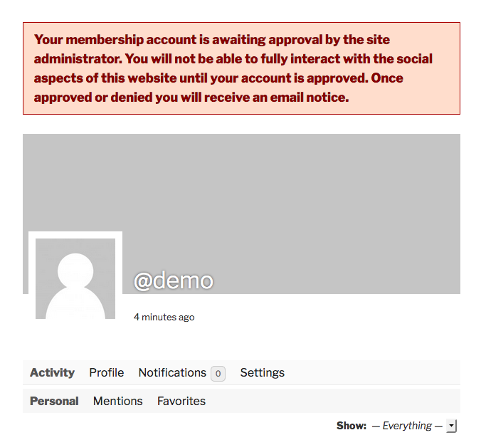 New members can login but can only see/edit their profile and change their avatar. If an unapproved new member tries to go to any other BuddyPress pages they are redirected back to their profile page.
