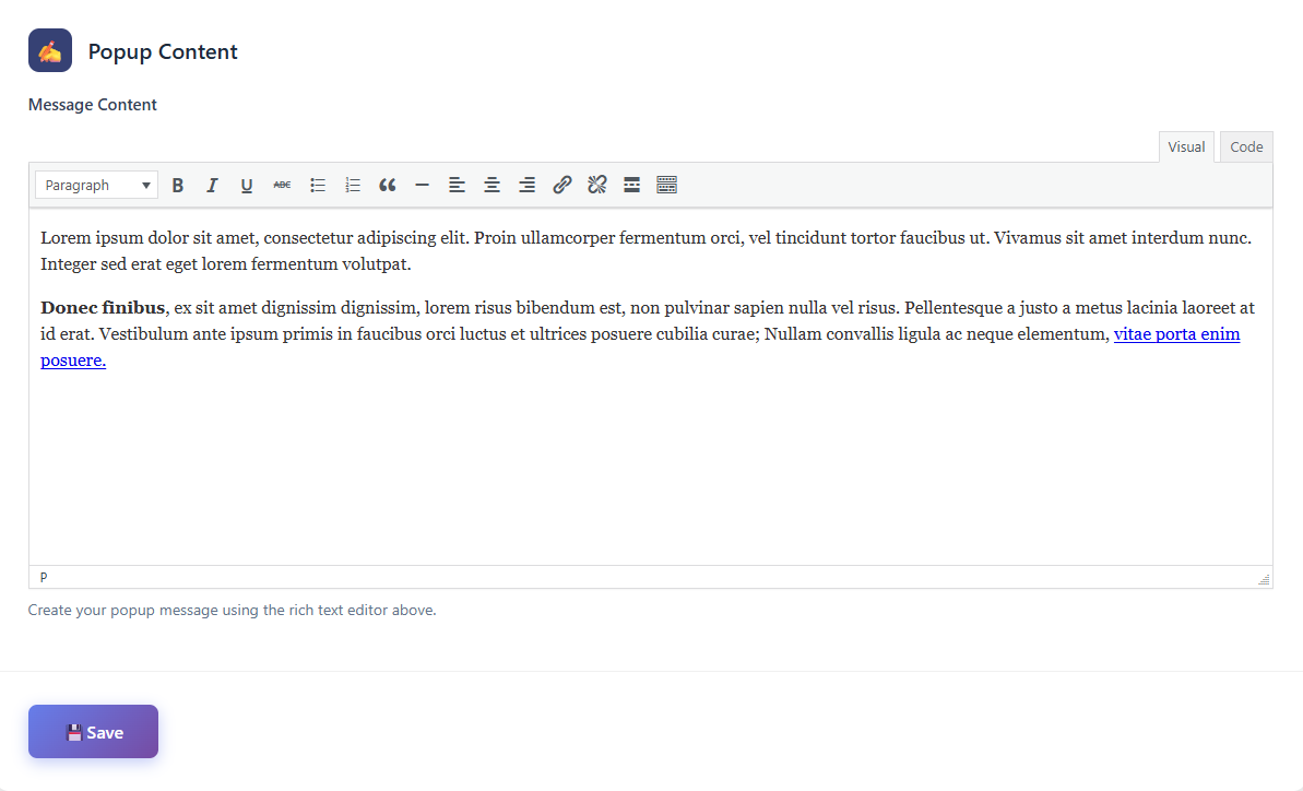 **Popup Content Editor** — Create your custom popup message with the WordPress rich text editor.\