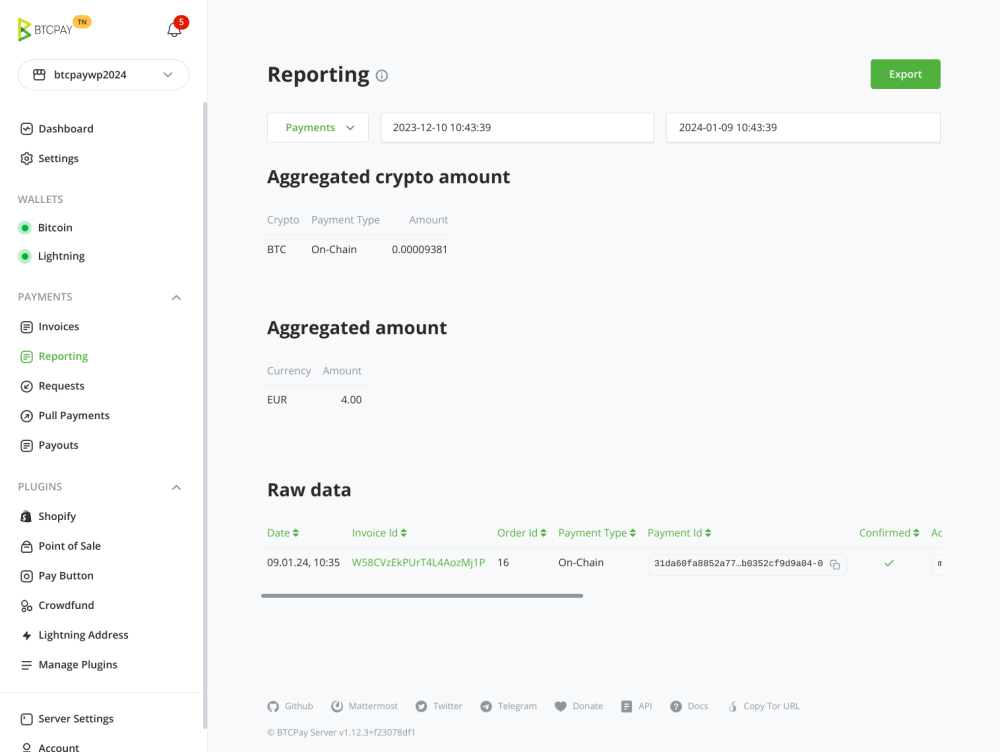On BTCPay you will have extensive reporting and accounting features, including CSV exports.