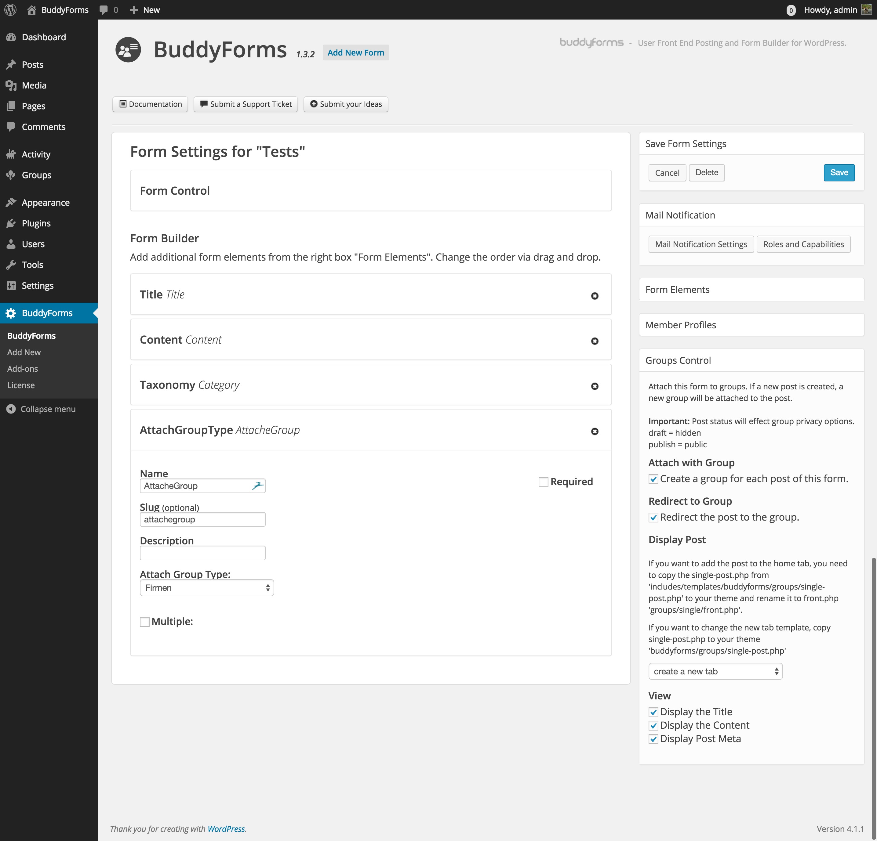 **Overview FormBuilder** - This is a Screenshot of the Form builder with BuddyForms Attached Groups enabled.