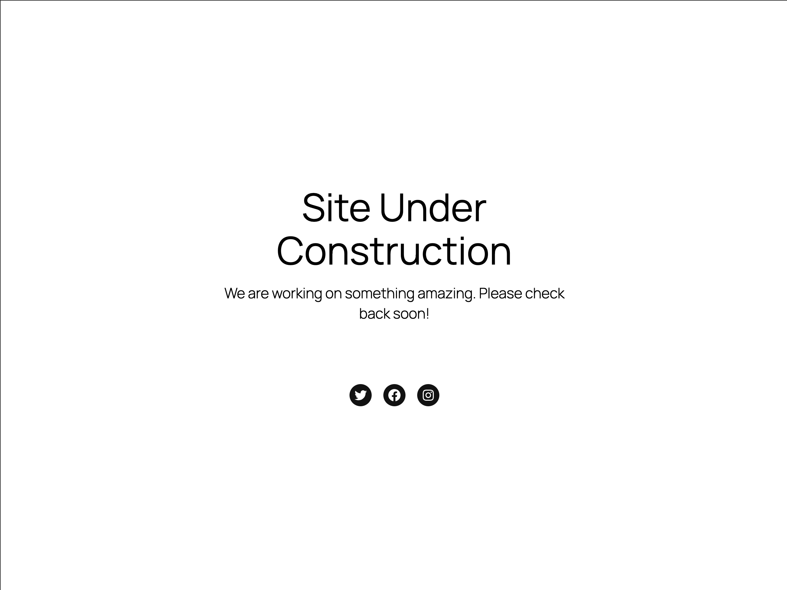 Visitor View - What your users see (Maintenance/Coming Soon page).