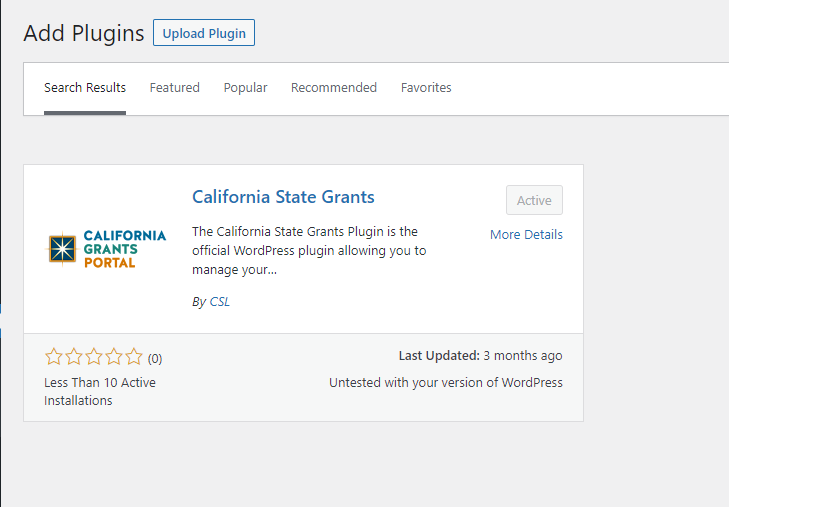 Type California State Grants in the search box. When the California State Grants plugin appears, select “Install Now”.