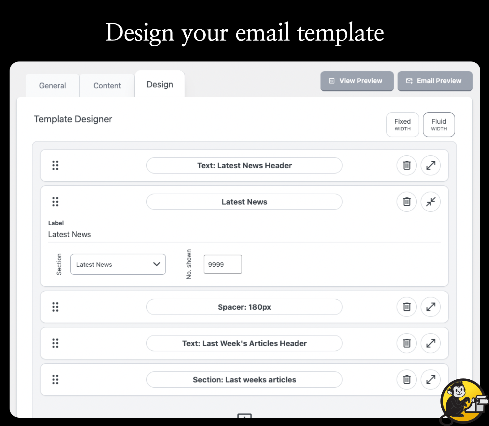 Design your template, and specify where your sections will appear in your email.